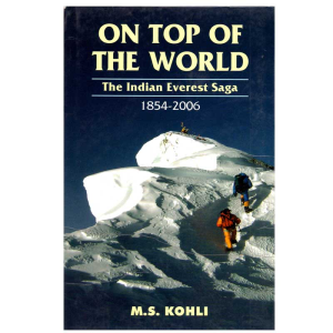 On the top of the World –  The Indian Everest Saga